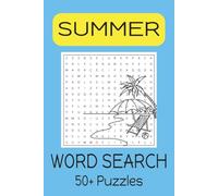 Summer Word Search Puzzle Book: Word Searches with Easy to Read Print about Summer, Beaches, Vacation Fun and More | 6x9 inches, 110 pages | 50+ Puzzles - Gift for Vacations, Holidays and Free Times
