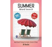 Summer Word Search Puzzle Book: Word Searches with Easy-To-Read Print about Summer Fun, Beaches, Sunshine, Picnics, Travel, Family Adventures and More ... Poolside Lounging and Lazy Summer Days