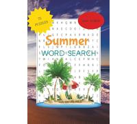 summer Word Search Puzzle Book: Word Searches With Easy to Read Print about, Summer, Summer Activities, Summer Places and More | 6x9 Inches, 150 Pages ... Gift For Vacations, Holidays and Free Times
