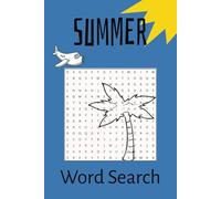 Summer Word Search Puzzle Book: Word Searches with Easy to Read Print about Summer, Summer snacks and Summer Activities and More.. I 6x9 inches, 110 ... Gift for kids, holidays and Special Occasions