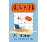 Summer Word Search Puzzle Book: Word Searches with Easy to Read Print about Summer, The Beach, Activities, and More | 6x9 inches, 110 pages | 50+ ... Gift for Vacations, Holidays, and Free Times