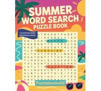 Summer Word Search Puzzle BookFor Teens, Adults and Seniors, Fun Brain Games, Relaxing Activity Book, Solutions, at the back of the book.: Fun Brain ... Activity Book, Solutions in the book.