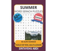 SUMMER WORD SEARCH PUZZLES: 55 SUN-SOAKED PUZZLES FOR TEENS, ADULTS & SENIORS