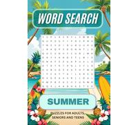 Summer Word Search, Puzzles for adults, seniors and teens: Fun Brain Games to Stay Sharp - A Relaxing Gift for All Ages