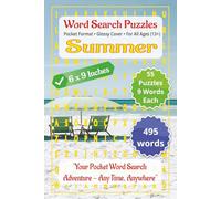 Summer: Word Search Puzzles | Pocket Format for all Ages (13+): Engaging Word Games to Boost Vocabulary, Memory and Logic - Perfect for Travel, Breaks ... Moments (Word Searches | Pocket Format)