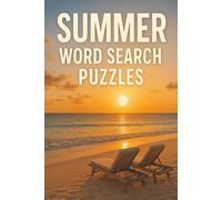 Summer Word Search Puzzles: Summer-Themed Puzzle Book for Seniors, Adults and Teens | 6 x9 inches | 110 Pages | 55 Puzzles about Summer Vacations, and Ocean Vibes.