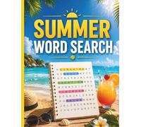Summer Word Search: Summer Word Search Book for Adults, Teens & Seniors | Large Print, Easy to read Puzzles | Beach, Travel & Vacation themed | Fun Brain Games for Summer Relaxation