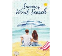 Summer Word Search: Word Search about summer, holidays, destinations and More [6x9 inches, 110 pages] Easy to Read 50+ Puzzles ... Gift for Vacations, Holiday and Free times