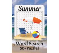 Summer Word Search: Word Searches with Easy to Read Print about Summer, Beaches, Summer Camp and more | 6x9 inches, 110 pages | Gift for vacation, Holidays and Free Times