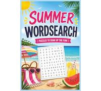 Summer Wordsearch: Summer Wordsearch Puzzlebook: For Teens, Adults and Seniors | Challenge Your Brain with summer themed Puzzles