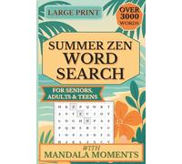 Summer Zen: Word Search with Mandala Moments: A Peaceful Puzzle Book for Relaxation, Reflection, and Sunny Escapes