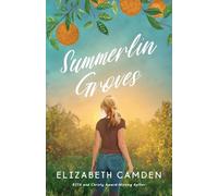 Summerlin Groves: A Sweet Second-Chance Romance