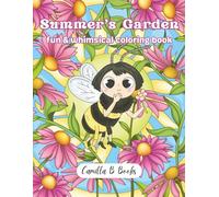 Summer's Garden: Fun & Whimsical Coloring Book