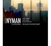 Summers; Leonard; Nyman; Michael Nyman Band - Six Celan Songs - Ballad of Ka