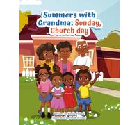 Summers with Grandma: Sunday, Church Day