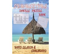 Summertime Double Puzzle Book: Word Search & Crossword: Easy-to-Read Print | Fun and Stress-Relieving Word Games for All Ages | 102 Pages, 6x9 Inches, 50 Activities