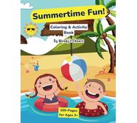 Summertime Fun!: Coloring & Activity Book