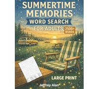 Summertime Memories: Cozy Relaxing Word Search Puzzles for Adults (Seasonal Word Search Collection)