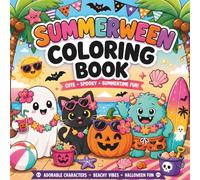 Summerween Coloring Book: Cute Spooky Summer Coloring Book for Kids and Adults with Adorable Ghosts, Pumpkins, Witch Cats, and Easy Designs for Relaxation