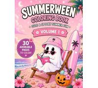 Summerween Coloring Book: Cute & Spooky Summer Ghosts: Volume 1: Adorable Ghosts, Tropical Treats, and 30 Single-Sided Pages to Color