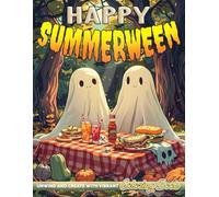 Summerween Coloring Book: Horror Summer Fun Coloring Pages for Adults and Teens to Dive into the Hilarious Side of Halloween