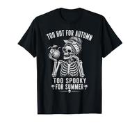 Summerween Funny Too Hot For Autumn Demasiado Espeluznante para el Verano Camiseta