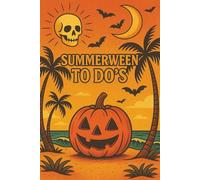 Summerween To Do's Notebook: Fun Spooky Summer Halloween Journal | 6x9 for Notes, Ideas, and Gifts 100 pages