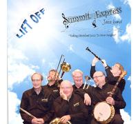 Summit Express Jazz Band - Lift Off