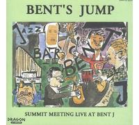 Summit Meeting - Bent'S Jump