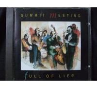 Summit Meeting - Full of Life
