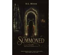 Summoned: Book One - The Between Worlds Series