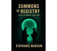 Summons of the Registry (Eclipse of Worlds)