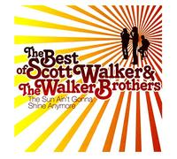 Sun Ain't Gonna Shine: The Very Best of Walker Brothers