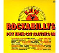 SUN feat.Carl Perkins, Roy Orbison, Ray Harris, Jerry Lee Lewis - Sun Rockabillys, Put Your Cat Clothes On