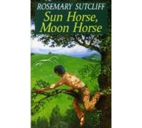 Sun Horse Moon Horse (ebook)