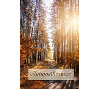 Sun in the Forest Dreams: Undated Planner for Gratitude, Priorities, Notes and Autumn Vibe