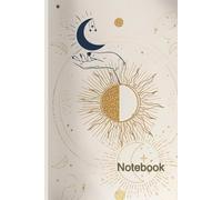 Sun & Moon Notebook for Women: Celestial 6x9 Lined Journal with 110 Pages for Notes & Daily Writing: Beautiful Sun and Moon Themed Notebook for Journaling, Note-Taking, and Manifesting Dreams