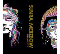 Sun Ra and Merzbow - Strange City [Vinilo]