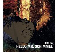 Sun Ra Hello Mr. Schimmel (Vinyl) 7" Single (Importación USA)