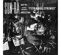 Sun Ra & His Astro Infini - Strange Strings