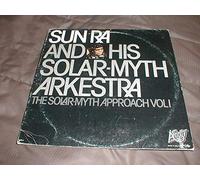 Sun Ra - SOLAR MYTH APPROACH VOL 1 LP (VINYL) UK AFFINITY 1978