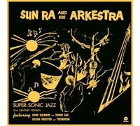 Sun Ra - Super-Sonic Jazz (21st Century Edition) [Vinilo]