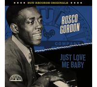 Sun Records Originals: Just Love Me Baby