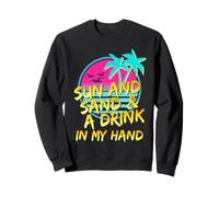 Sun Sand and A Drink in My Hand Beach Tanques Mujeres Palmeras Sudadera