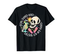 Sun Sand & Drink In My Hand Skeleton Vacaciones de verano Hawaii Camiseta