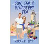 Sun, Sea, & Blueberry Tea