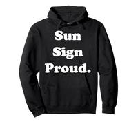 Sun Sign Proud Horoscope Astrology Text Sudadera con Capucha