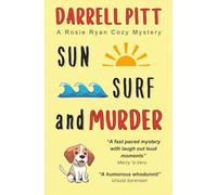 Sun, Surf and Murder: A Rosie Ryan Cozy Mystery