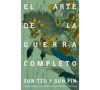 Sun Tzu. El arte de la guerra / The Art of War: Completo / Complete