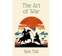 Sun Tzŭ on The Art of War: THE OLDEST MILITARY TREATISE IN THE WORLD